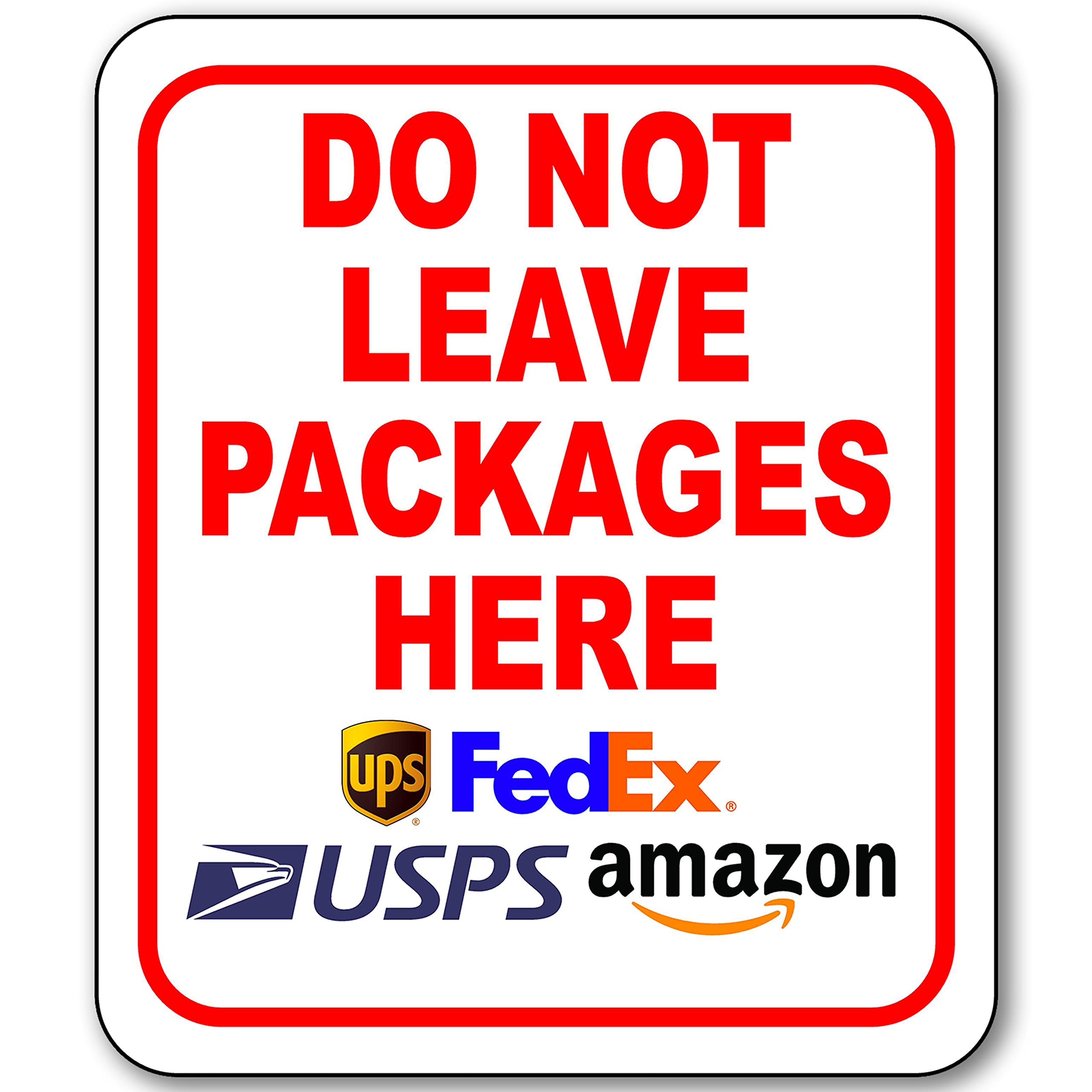 Do Not Leave Packages Here Delivery Sign For Delivery Driver - Delivery Instructions For My Packages From Amazon, Fedex, Usps, U