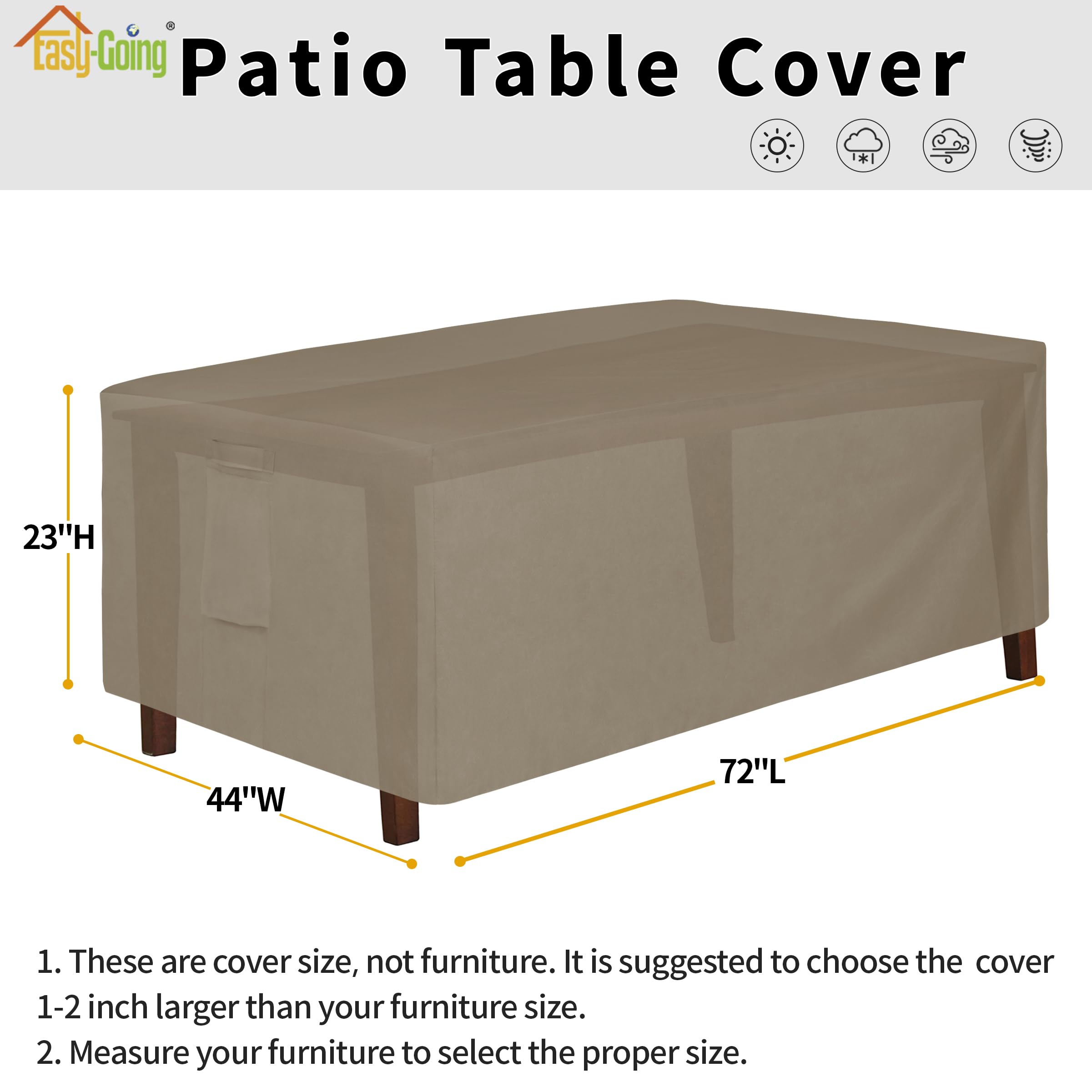 Easy-Going 600D Heavy Duty Rectangular Table Cover Uv Resistant And Waterproof Outdoor Lawn Patio Furniture Cover (72' Lx44 Wx23 H, Camel)