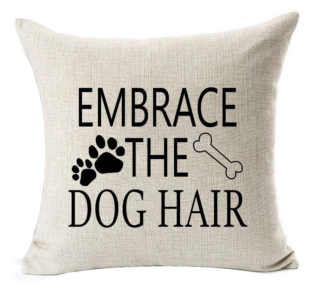 Andreannie Best Dog Lover Gifts Nordic Warm Sweet Funny Sayings Embrace The Dog Hair Bone Paw Prints Cotton Linen Throw Pillow C