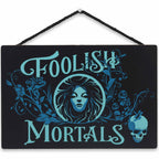 Open Road Brands Disney Haunted Mansion Foolish Mortals Hanging Wood Wall Decor - Spooky Foolish Mortals Sign for Halloween Deco