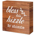 Brown Country Bless This Hizzle for Shizzle Sign Wooden Block,Funny Humor Home Decor for Shelves,Farmhouse Home Desk Decor,House