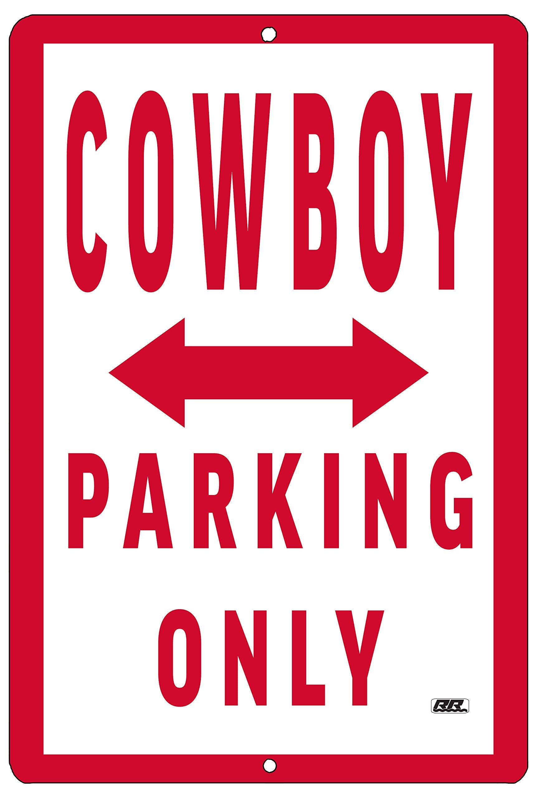 Rogue River Tactical Funny Cowboy Parking Only Metal Tin Sign Wall Decor Man Cave Bar Farmer Rancher