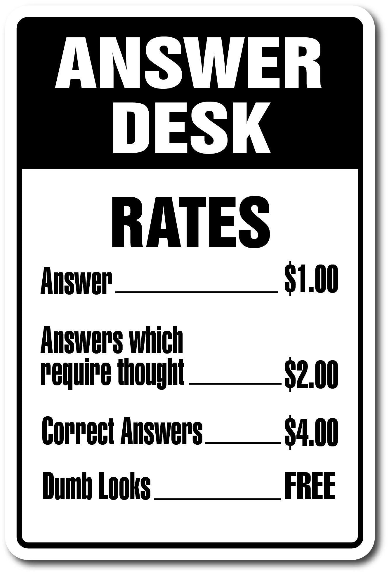 Answer Desk Sign | Indoor/Outdoor | 14' Tall Plastic Sign
