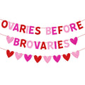 YEIRFYY Glitter Ovaries Before Brovaries Banner with Red Pink Rose Red Hearts Happy Galentines Day Banner for Fireplace Wall Gir