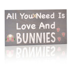 JennyGems Bunny Gift, Bunny Sign, Bunny Decor, All You Need is Love and Bunnies, Made in USA