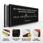 Be Completely Humble And Gentle - Ephesians 4:2 Faith Sign