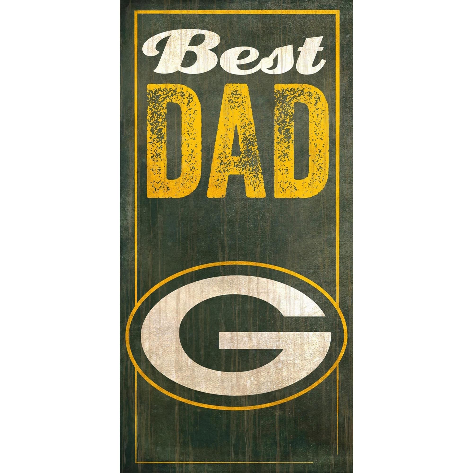 Green Bay Packers 6 x 12 Best Dad Sign