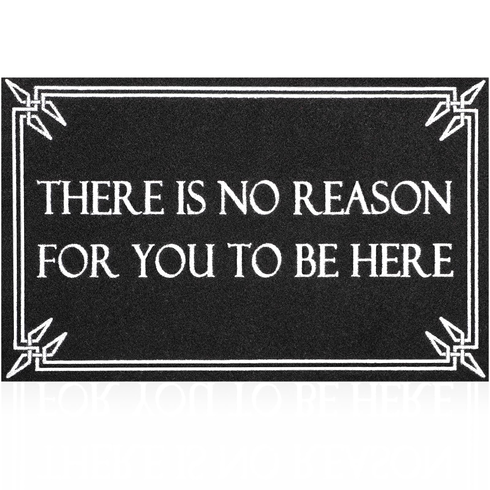 Black Door Mat Durable Indoor Outdoor Mats There Is No Reason For You To Be Here Front Door Mats Indoor Non-Slip Rubber Welcome