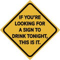 Sign To Drink Tonight 12 x 12 Funny Tin Sign Man Cave Home Bar Decor