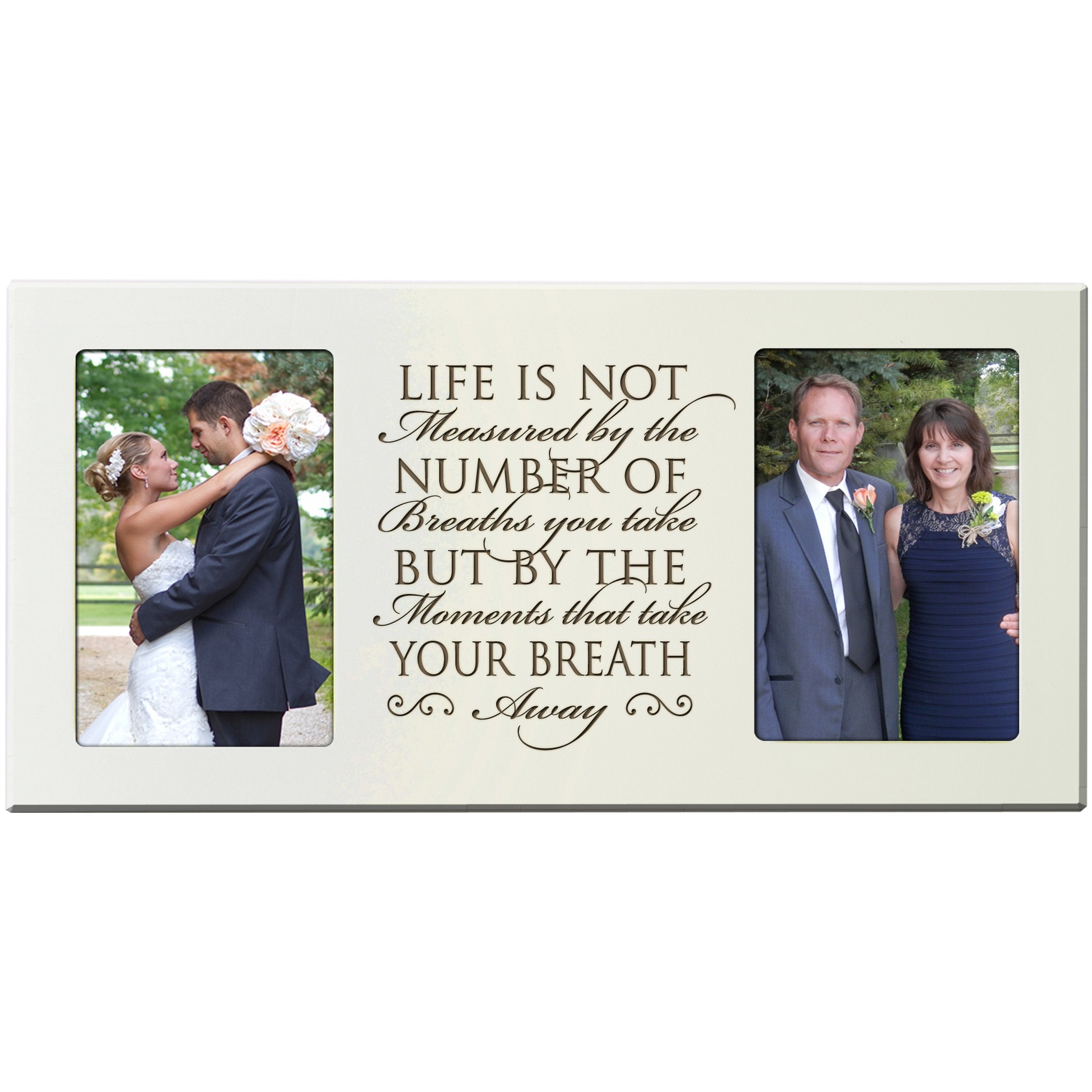 LifeSong Milestones Parent Wedding Gifts for Bride and Groom, Life Is Not Measured By the Number of Breaths You Take but By the 