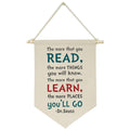 the More That You Read,the More Things You Will Know,the More That You Learn - Canvas Hanging Flag Banner Wall Sign Decor Gift f