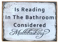 Farmisms 4x3 Inspirational Wooden Rustic Country Signs for Country Farm Living -Is Reading in The Bathroom Considered Multitaski