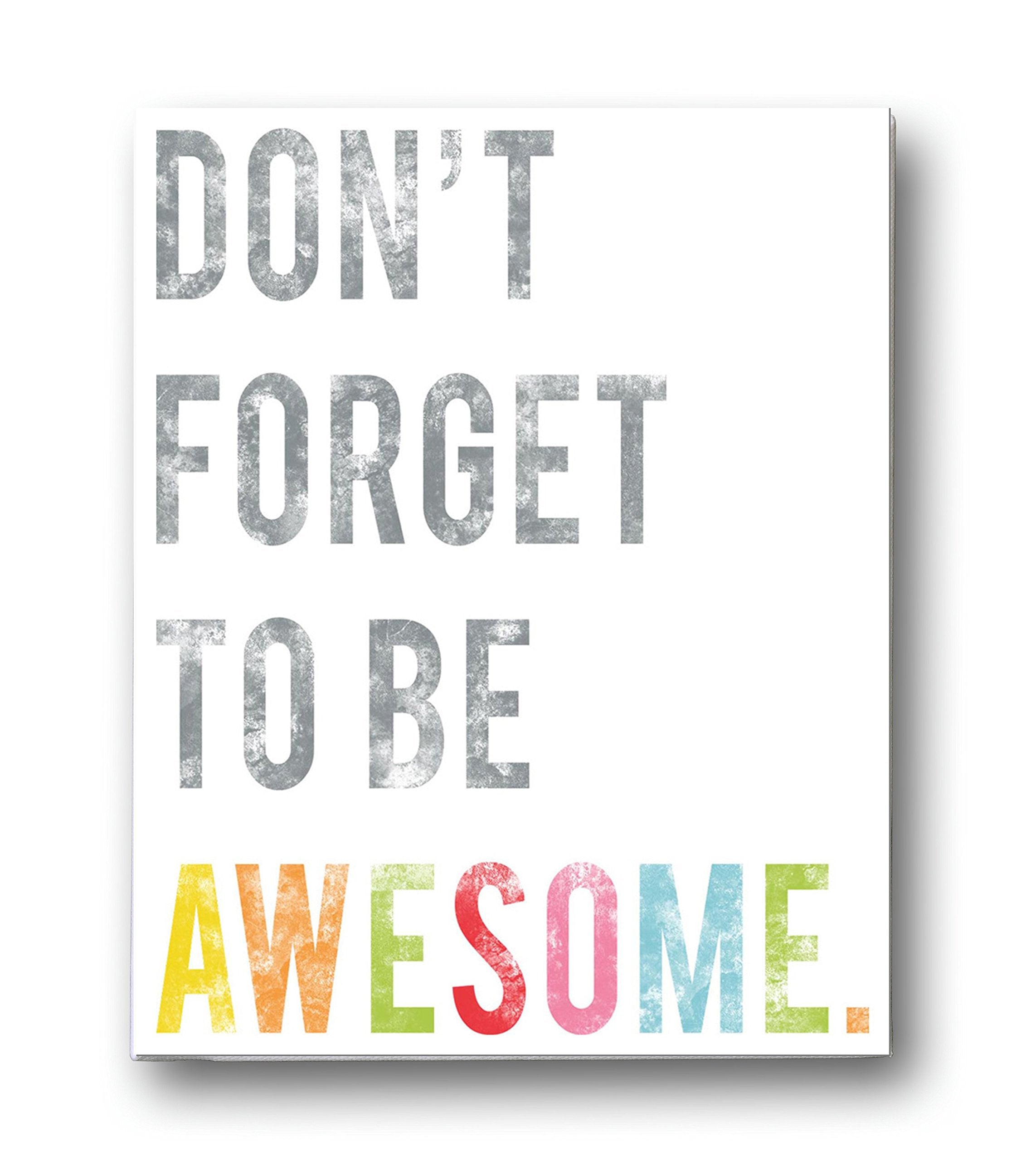 Children Inspire Design Don t  Forget to Be Awesome Wall Art Print, 24  x 36 
