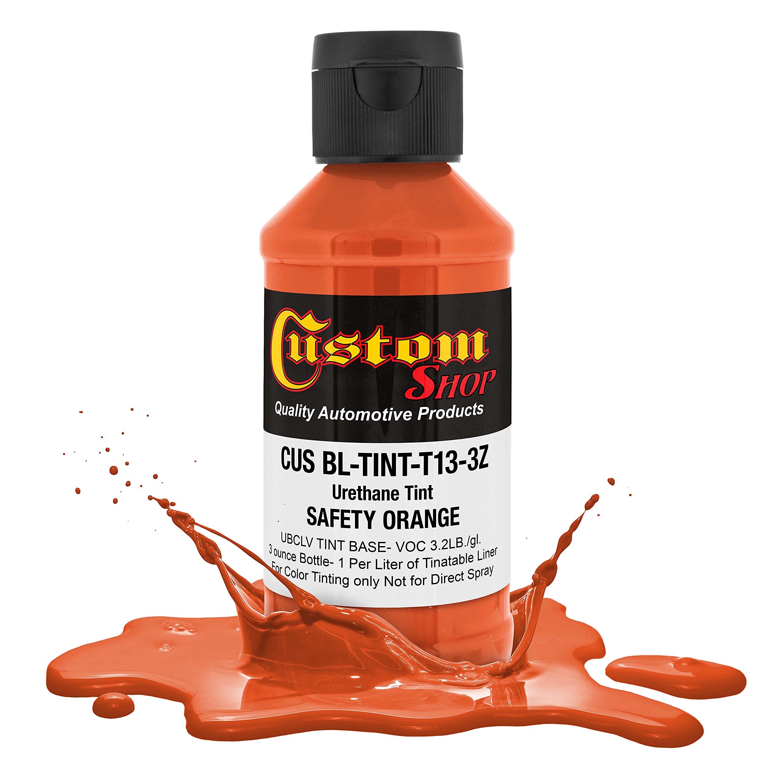 Custom Coat 3 Ounce (Safety Orange Color) Urethane Tint Concentrate For Tinting Truck Bed Liner Coatings - Proportioned For Use