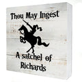 Sarcastic Kitchen Wooden Box Sign Desk Decor Rustic Funny Thou May Ingest a Satchel of Richards Wood Block Plaque Box Sign for H