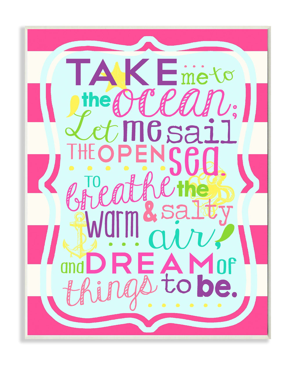 Stupell Home D  cor Girl's Take Me To The Ocean Wall Plaque Art, 10 x 0.5 x 15, Proudly Made in USA