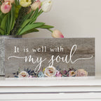 Sincere Surroundings Inspire Boards - It Is Well With My Soul, Brown Isb1097
