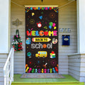 Welcome Back To School Door Cover Decoration First Day Of School Door Cover Hanging Banner Back To School Photo Booth Prop Wall