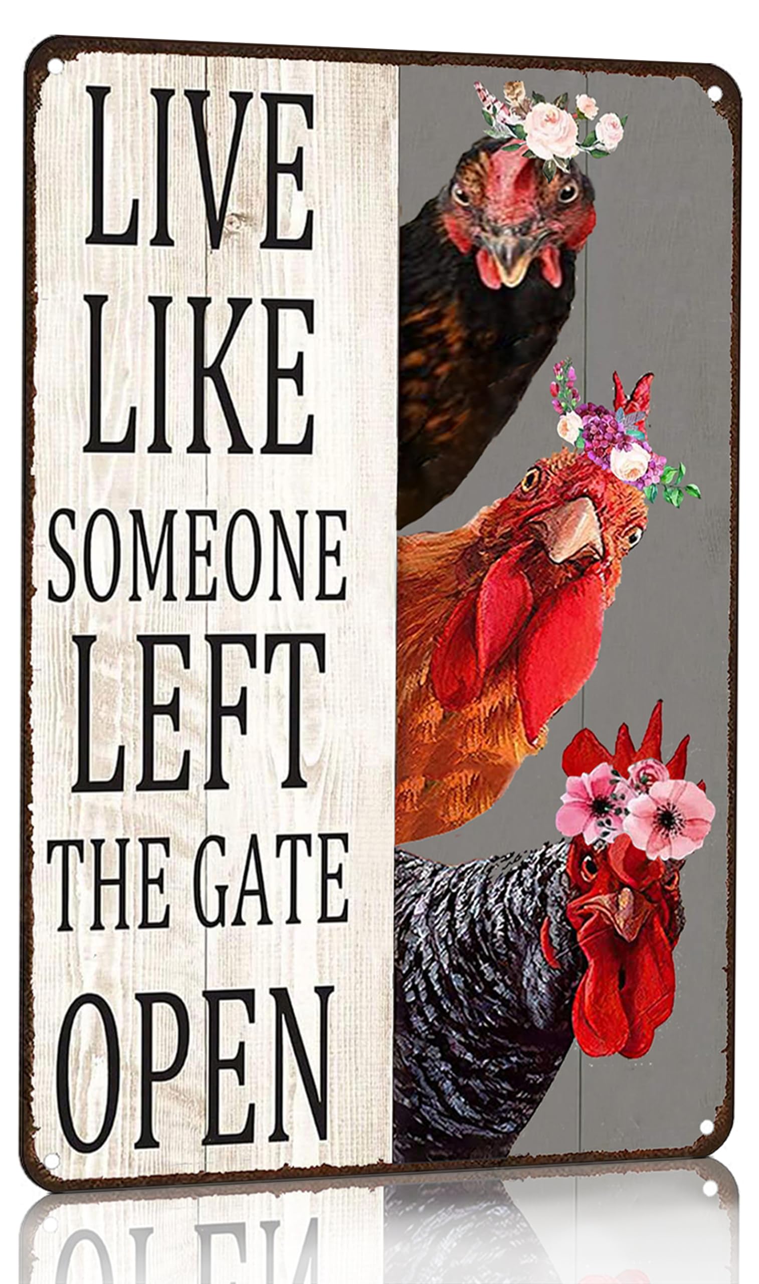 Crazysign Vintage Chicken Decor Sign Live Like Someone Left The Gate Open Tin Sign for Home Chicken Coop Farm Fence Kicthen Bath