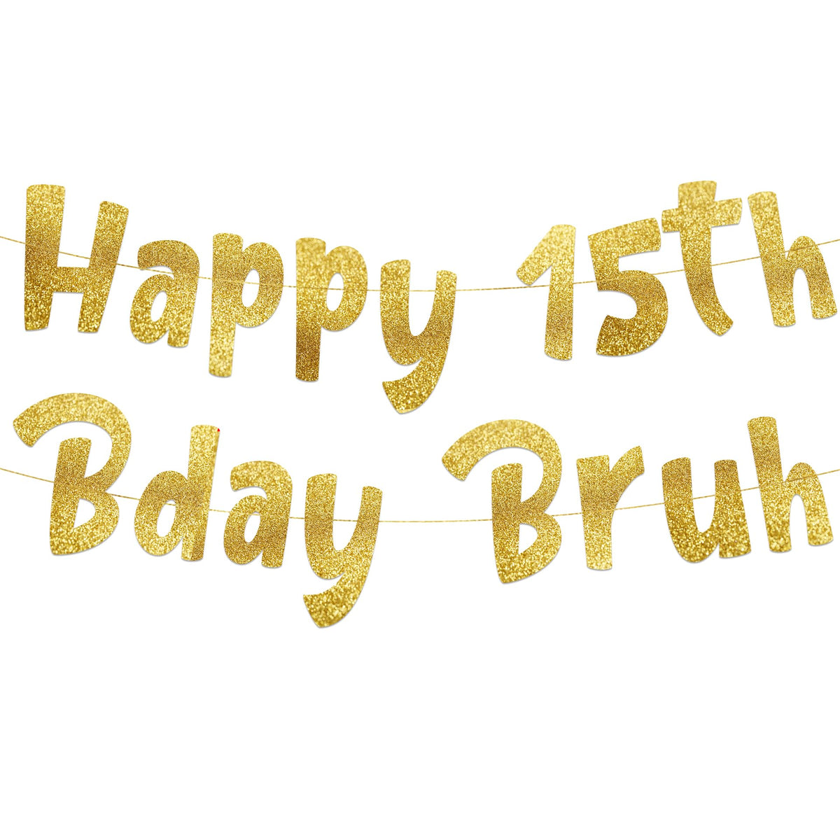 Happy 15th Bday Bruh Gold Glitter Banner  15th Birthday Party Supplies, Ideas, Gifts and Decorations