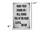 Rogue River Tactical Funny Kitchen Metal Tin Sign, 12X8 Inch, Wall Home D  Cor- Bar Wash Your Dishes Signed Mom