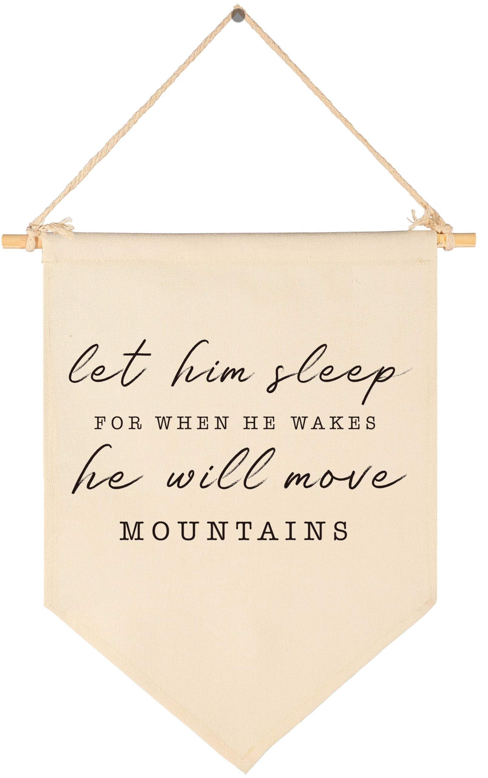 Let Him Sleep for When He Wakes He Will Move Mountains-Pennant Wall Decor Gifts for Baby Boys Kids-Canvas Hanging Pennant Banner