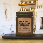 Funny Candles Holy Shit! We'Re Still Married Anniversary Candle Gift | Vanilla, Amber, Sandalwood Scented Candle For Home | 9Oz