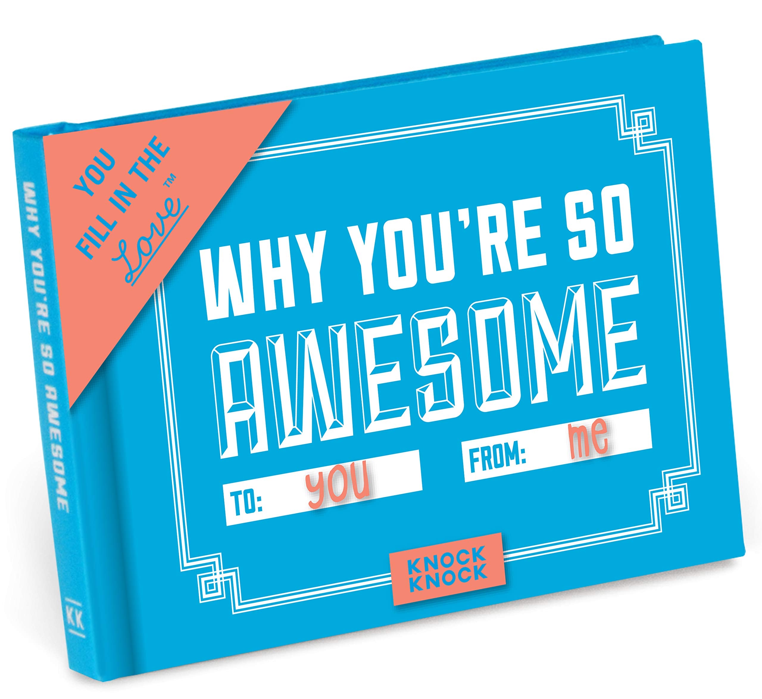 Knock Knock Why You'Re So Awesome Fill In The Love Fill-In-The-Blank Book Gift Journal, 4.5 X 3.25-Inches