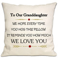 Bommex To Our Granddaughter We Hope Every Time You Hug This Pillow It Reminds You How Much We Love You Throw Pillow Cover For Gr