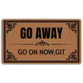 Go Away Go On Now Git 30'X17' Non-Slip Mat Welcome Mats Funny Doormats For Entrance Way Outdoors Indoor Washable Cute Holiday