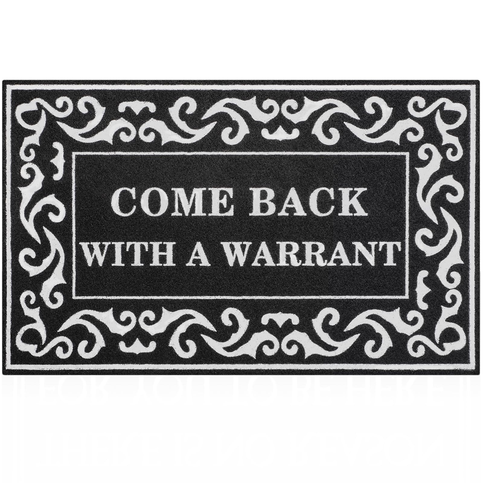 Lzuso Indoor Outdoor Door Mats Welcome Mat Come Back With A Warrant Door Mats Funny Front Mats With Non Slip Rubber Backing Dura