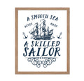Poster Master Motivational Poster - Inspirational Print - Gift for Mariner, Friend - Smooth Sea Never Made Skilled Sailor, Nauti
