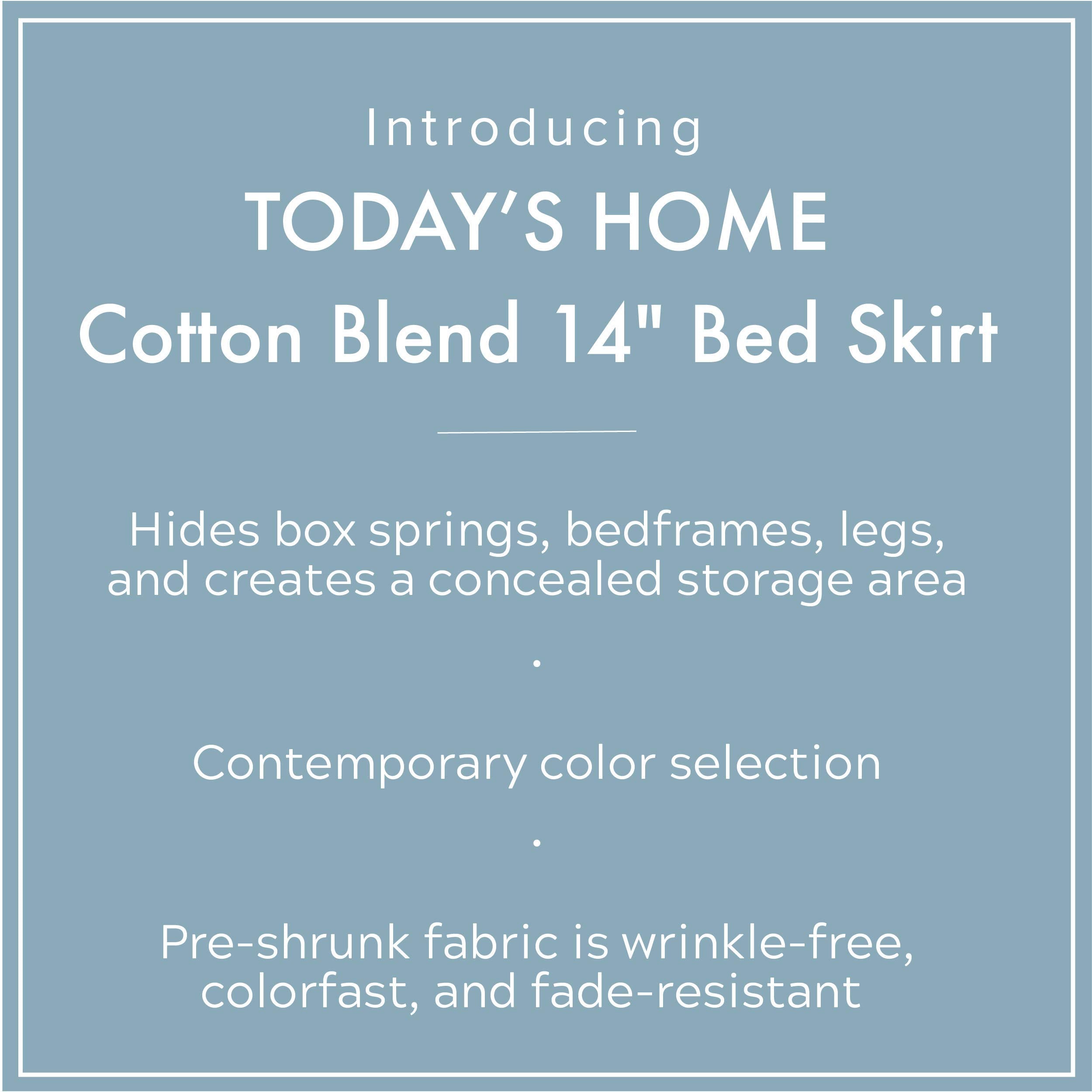 Today? Home Classic Tailored Bed Skirt Dust Ruffle, Cotton Blend Design, 14' Drop Length, Queen, White