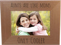 CustomGiftsNow Aunts Are Like Moms Only Cooler - Engraved Natural Alder Wood Tabletop/Hanging Photo Picture Frame (4x6-inch Hori