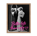 Poster Master Better Late Than Ugly Poster - Woman In Mirror Print - Altered Art - Trendy Art - Pop Art - Gift for Men & Women -