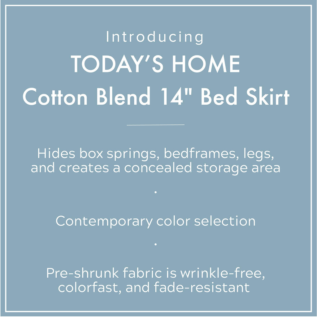Today? Home Classic Tailored Bed Skirt Dust Ruffle, Cotton Blend Design, 14' Drop Length, Twin, Mocha