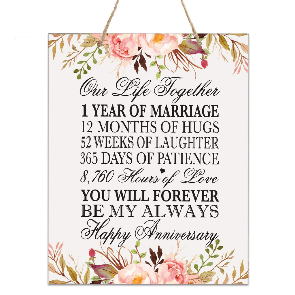 LifeSong Milestones Floral 1st Anniversary Plaque 1 Year of Marriage - One Year Wedding Keepsake Gift for Parents Husband Wife h