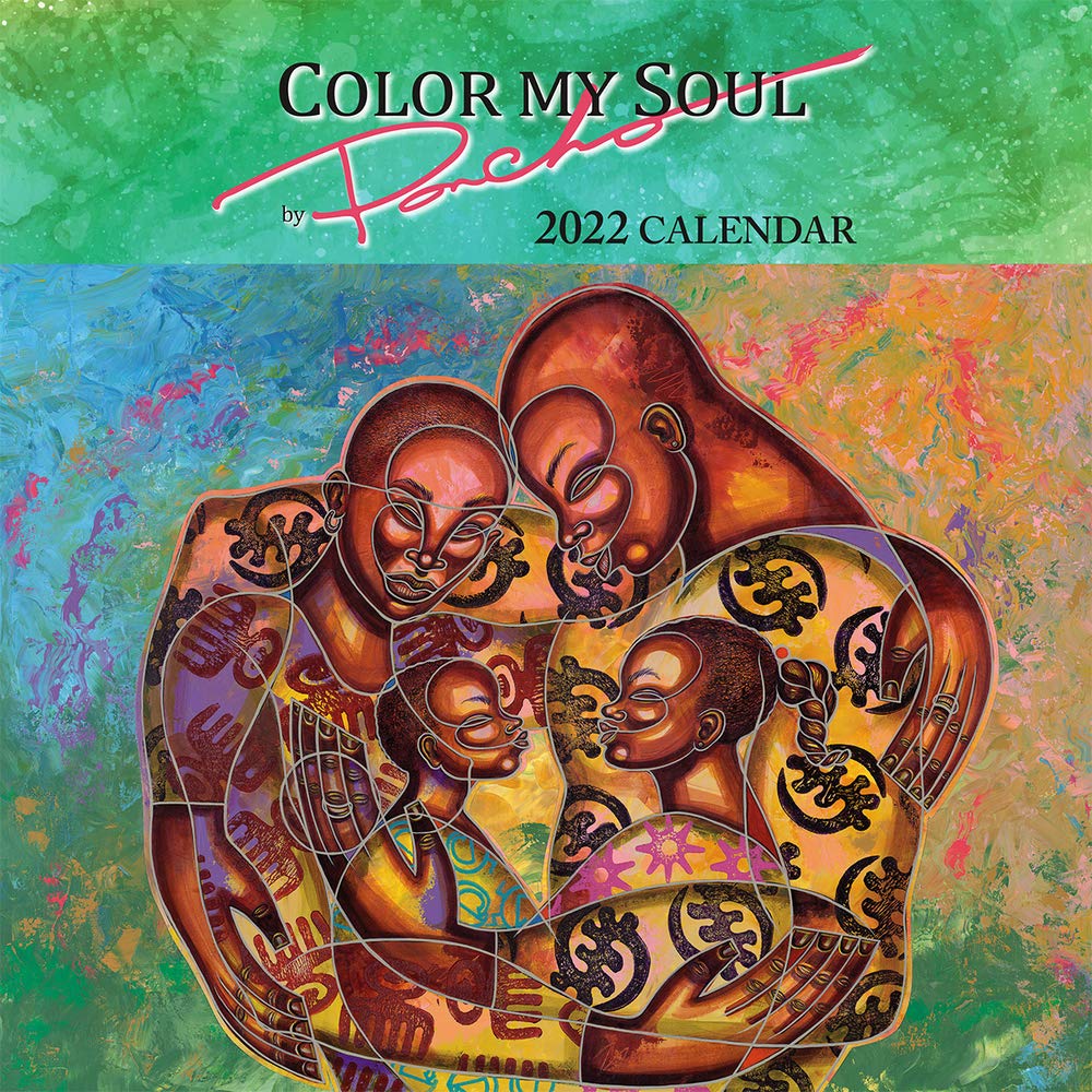 Shades Of Color 2022 African American Calendar, Color My Soul, 12 By 12 Inches (22Pb)