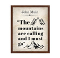 Poster Master Hiking Poster - The Mountains are Calling Print - John Muir Art - Gift for Men, Women, Travel Lover - Minimal Wall