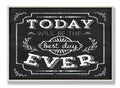 Stupell Home D  cor Best Day Ever Inspirational Chalkboard Look Wall Plaque, 10 x 0.5 x 15, Proudly Made in USA