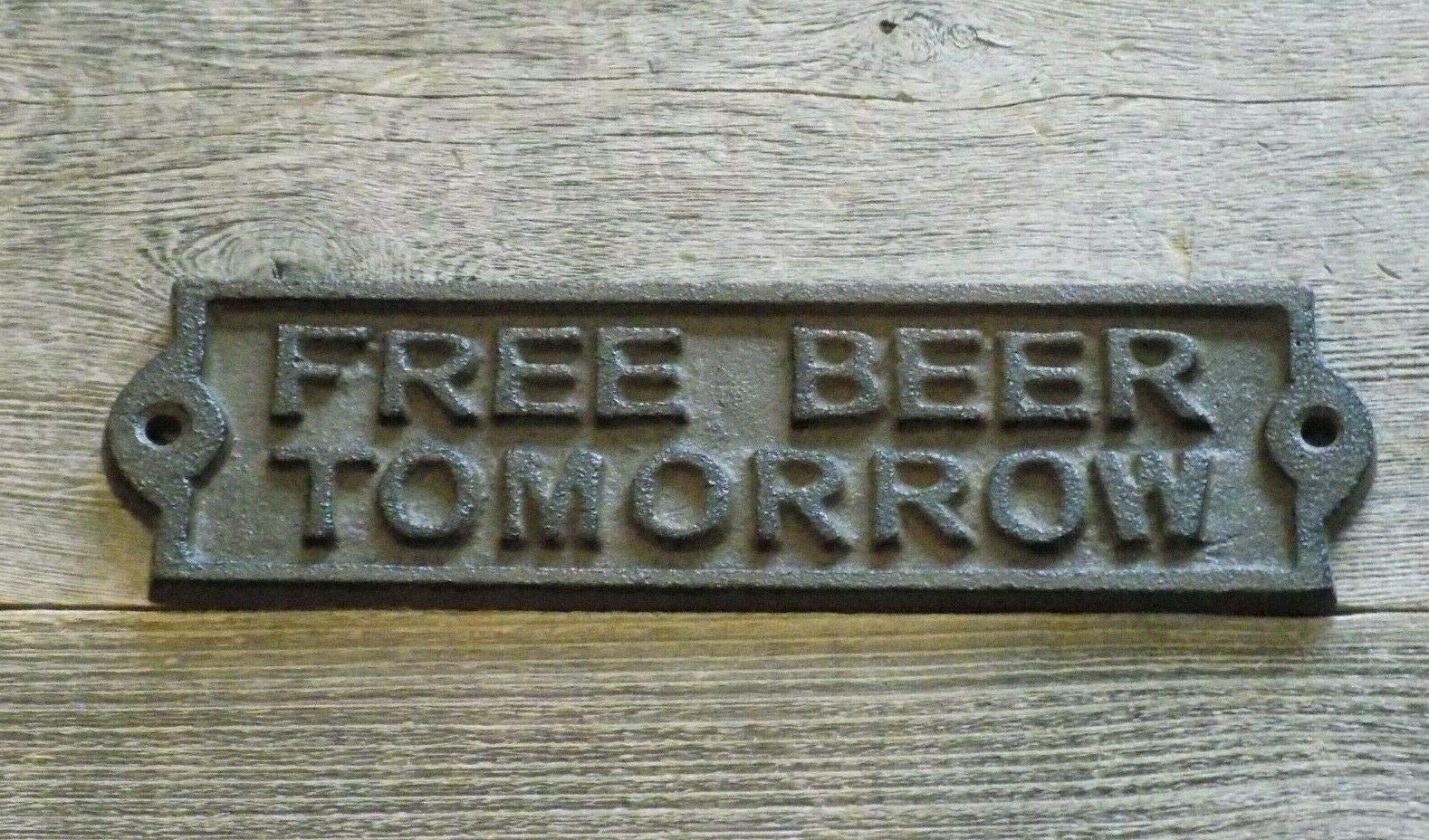 CAST IRON '' FREE BEER TOMORROW '' SIGN (1)