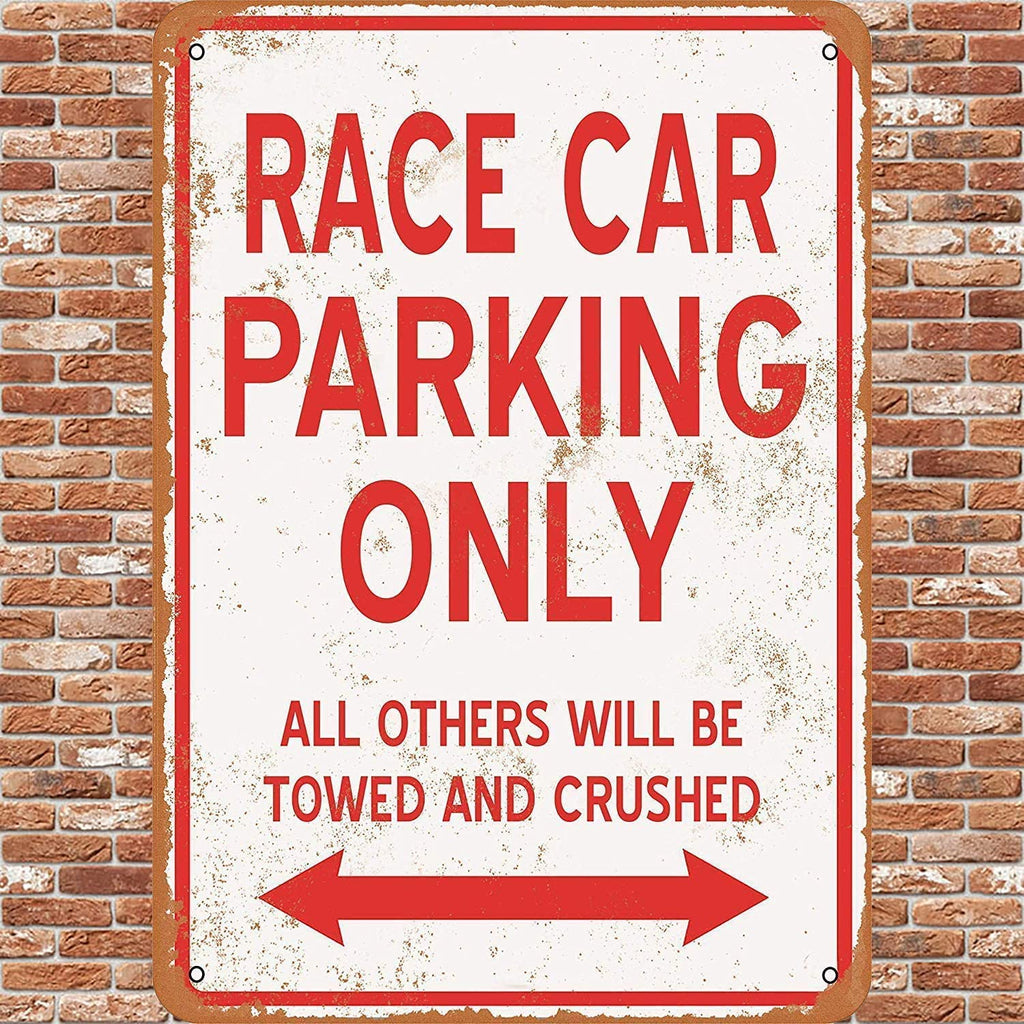 Race Car Parking Only Metal Tin Sign Metal Signs Wall Decor Tin Sign 8X12 Inches
