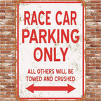 Race Car Parking Only Metal Tin Sign Metal Signs Wall Decor Tin Sign 8X12 Inches