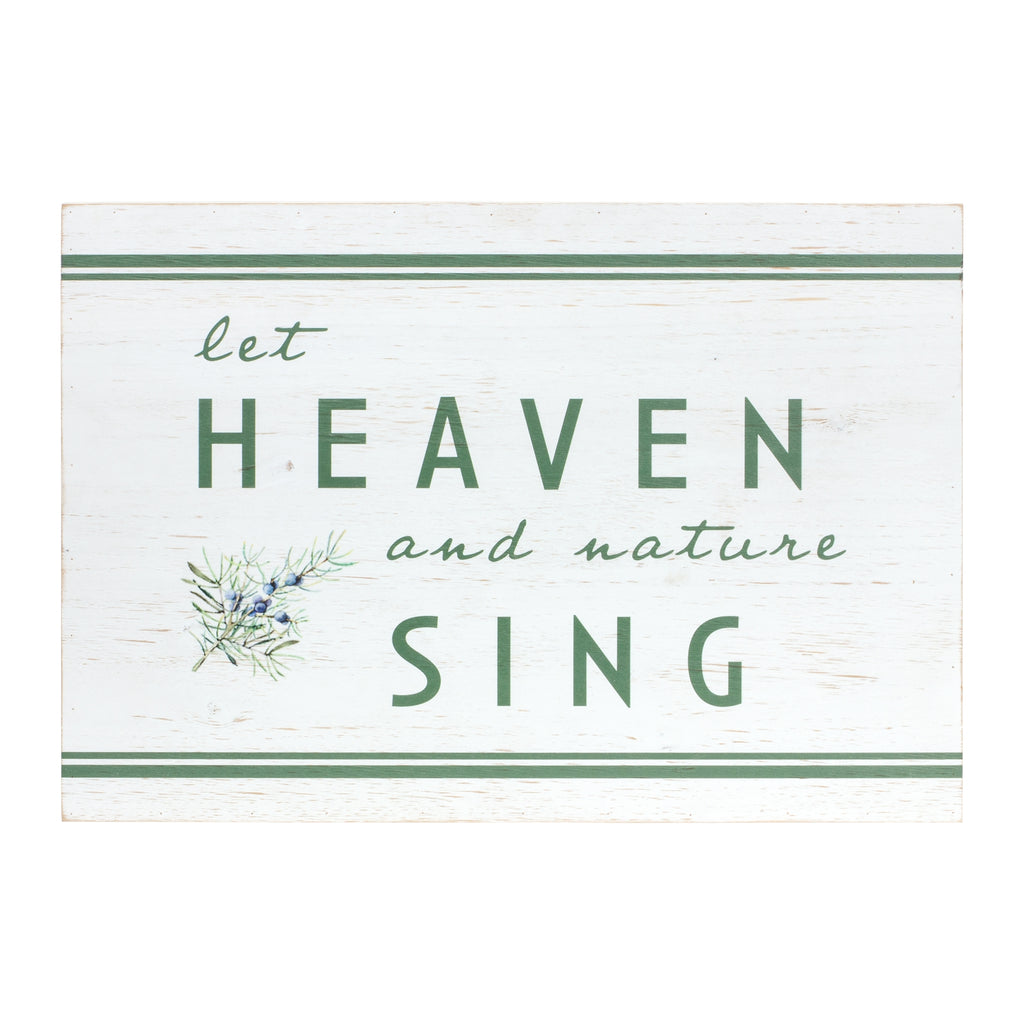 Heaven and Nature Sing Sign