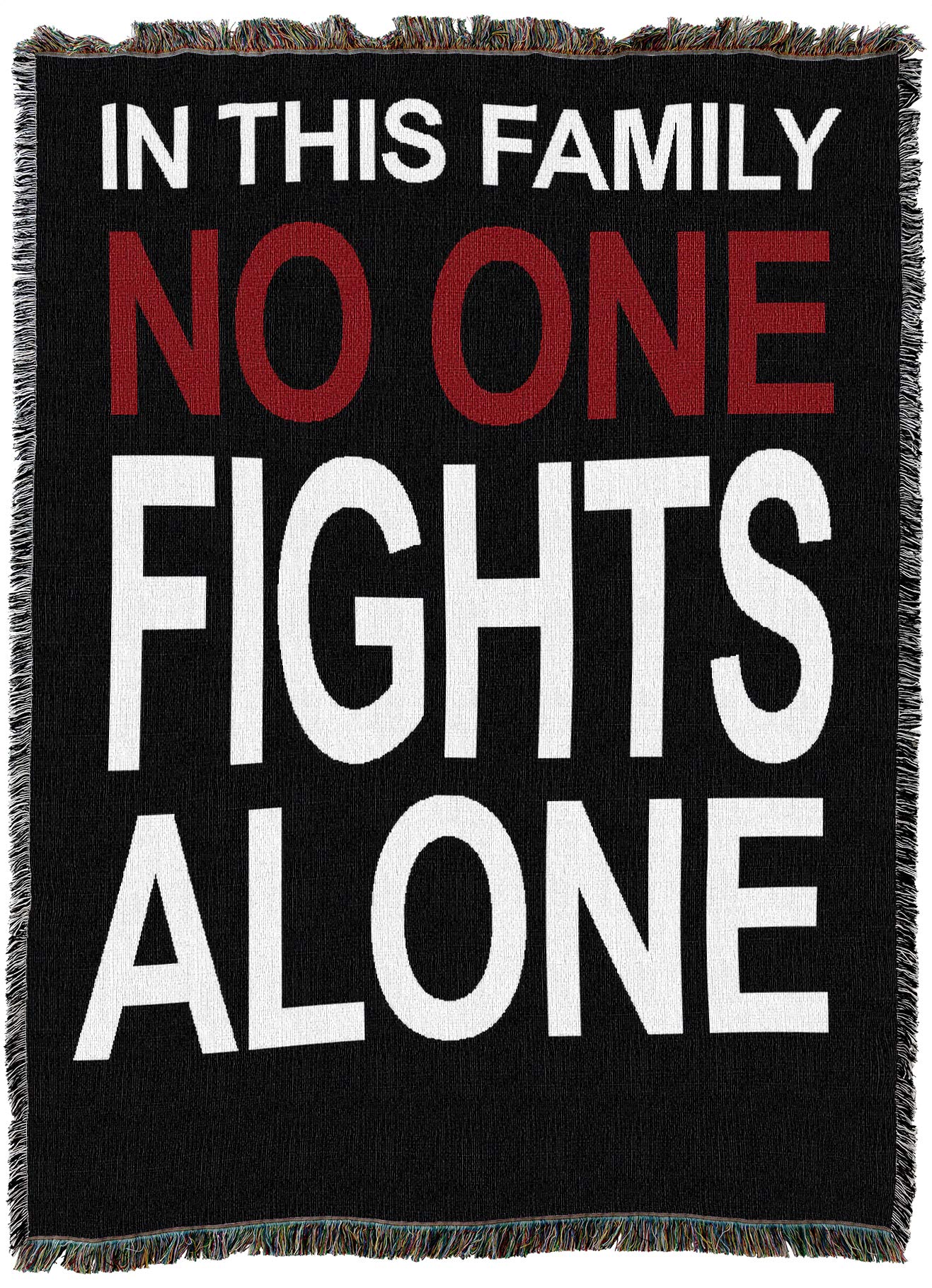 Pure Country Weavers In This Family No One Fights Alone Xlblanket - Gift Tapestry Throw Woven From Cotton - Made In The Usa (82X
