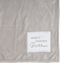 Pavilion - Most Amazing Brother - 50' X 60' Royal Plush Neutral Colored Couch Bed Throw Blanket Foster Adoptive Stepbrother Si