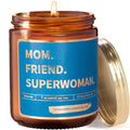 Mom Friend Superwoman Scented Candle, Soy Wax, Lavender, 9oz | Christmas Gifts for Female Friends | Birthday Gift Idea for Moms,