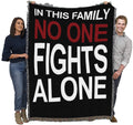 Pure Country Weavers in This Family No One Fights Alone Blanket  Gift Tapestry Throw Woven from Cotton  Made in The USA (72x54