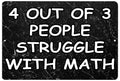 Rogue River Tactical Funny Teacher Gift Metal Tin Sign Wall Decor Math 4 Out Of 3 People Teaching Classroom