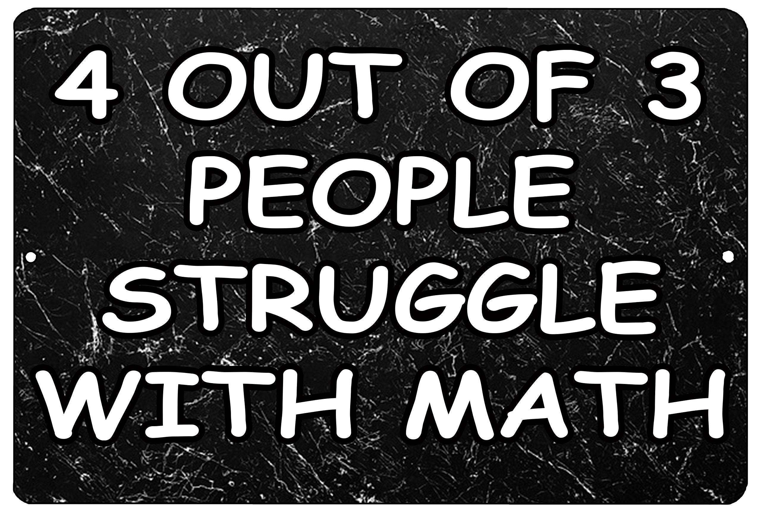 Rogue River Tactical Funny Teacher Gift Metal Tin Sign Wall Decor Math 4 Out Of 3 People Teaching Classroom